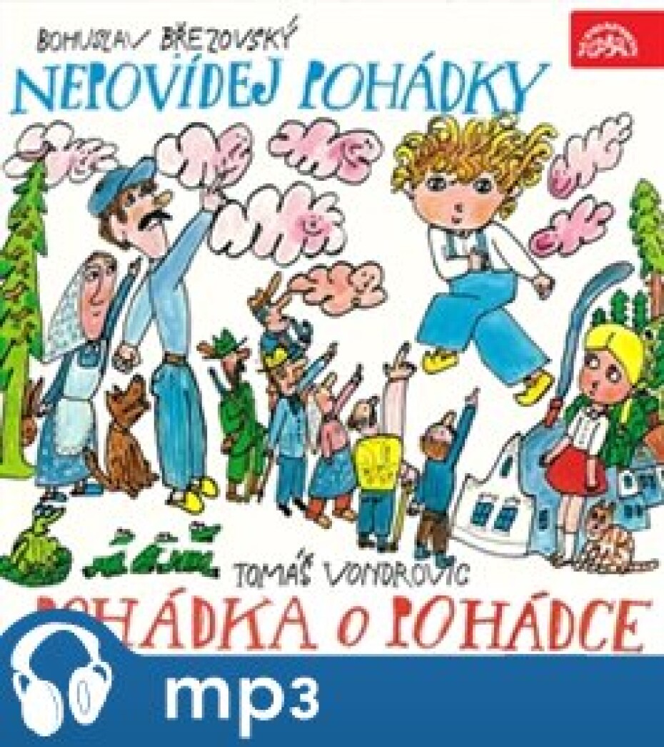 Nepovídej pohádky, Pohádka o Pohádce, mp3 - Bohuslav Březovský - main (0)