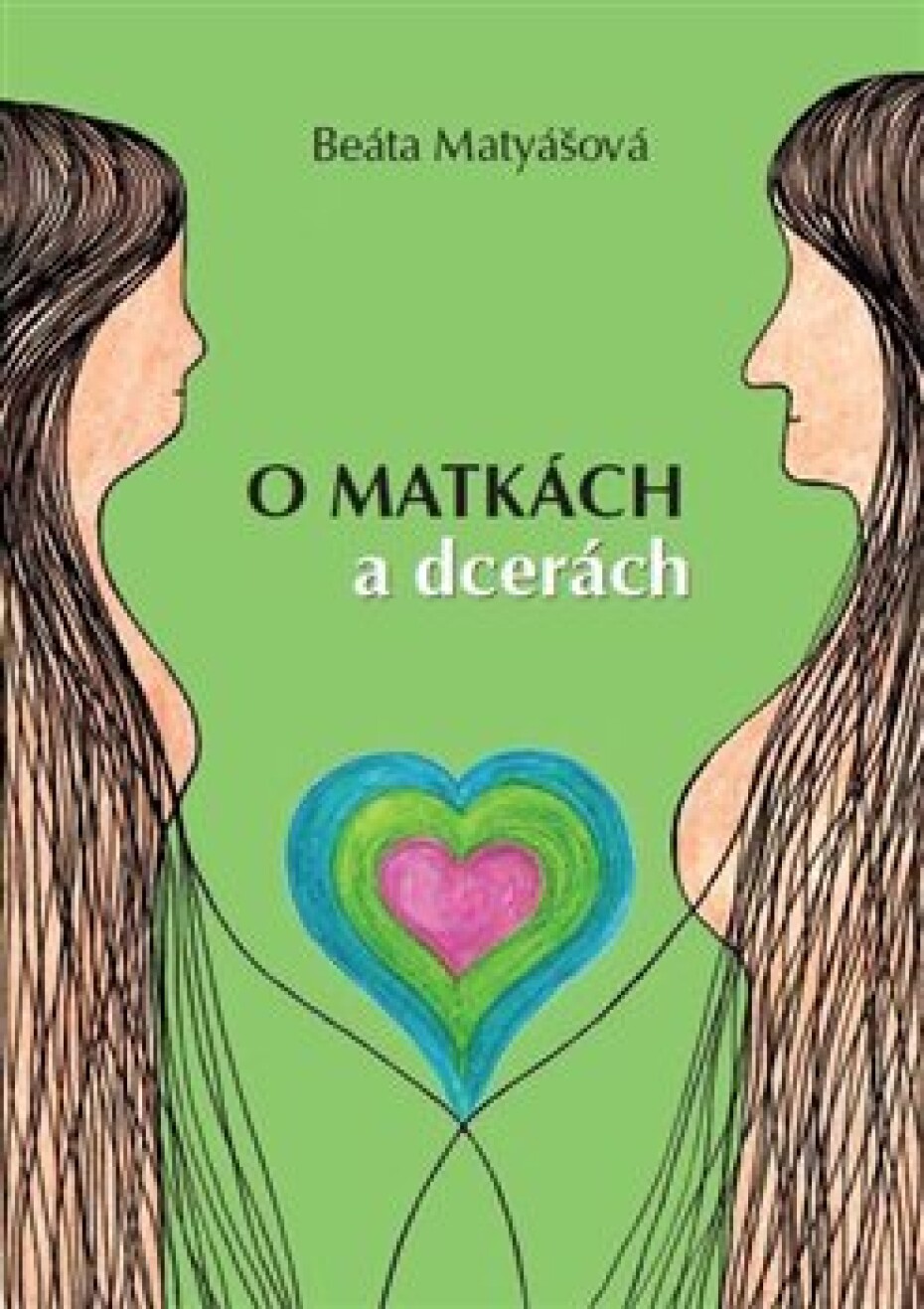 O matkách a dcerách - Beáta Matyášová - main (0)