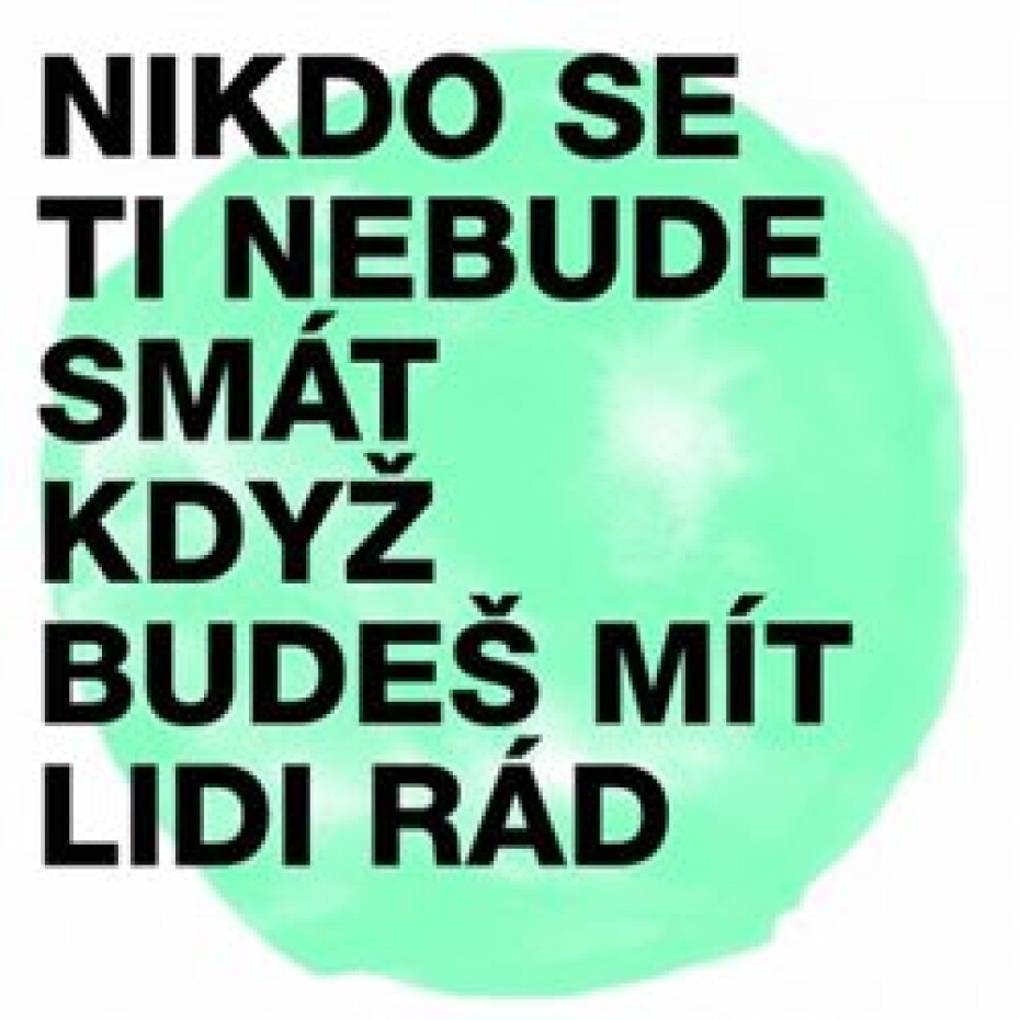 Nikdo se ti nebude smát, když budeš mít lidi rád - Midi Lidi - main (0)