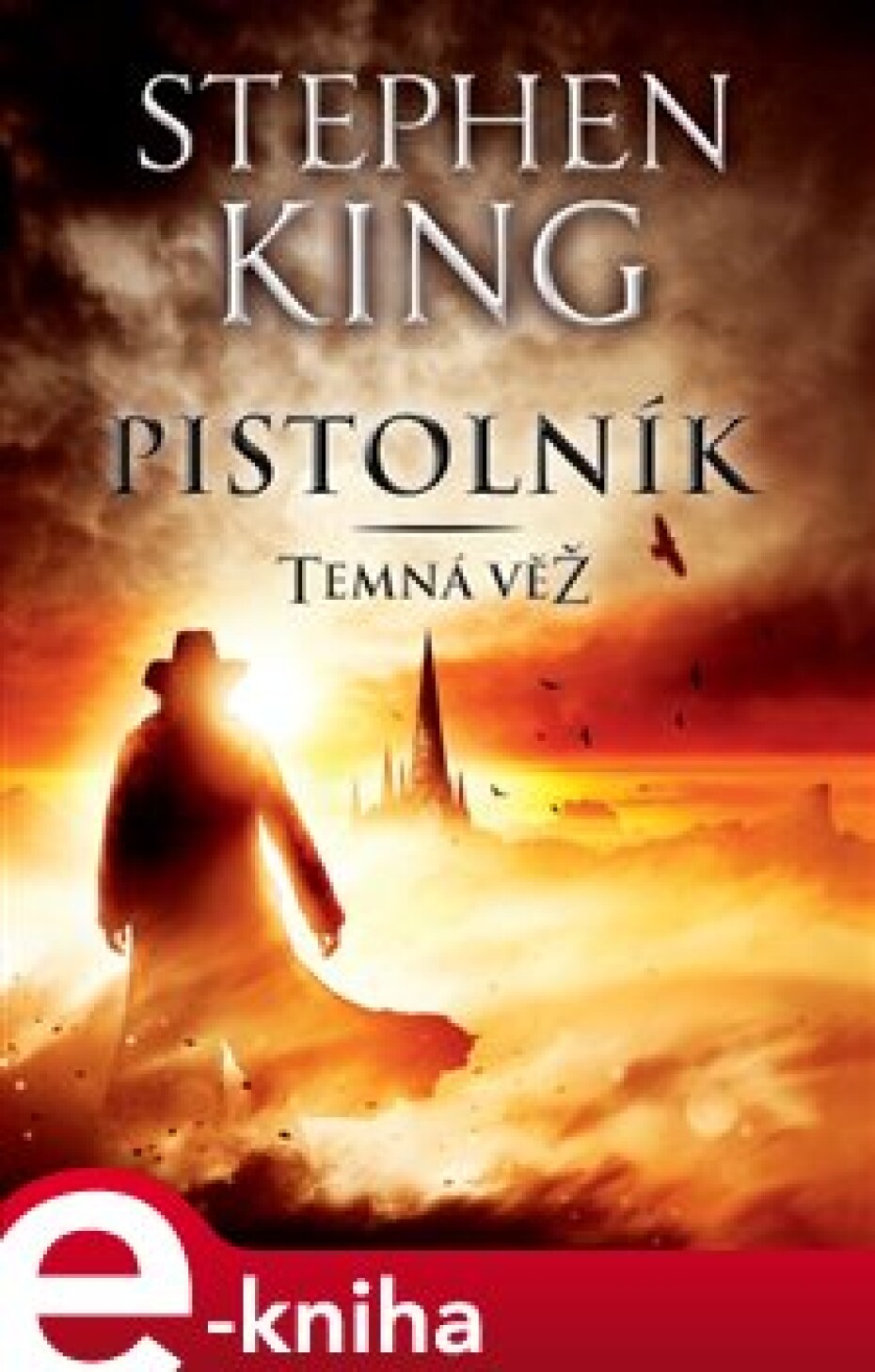 Temná věž I. - Pistolník - Stephen King - main (0)