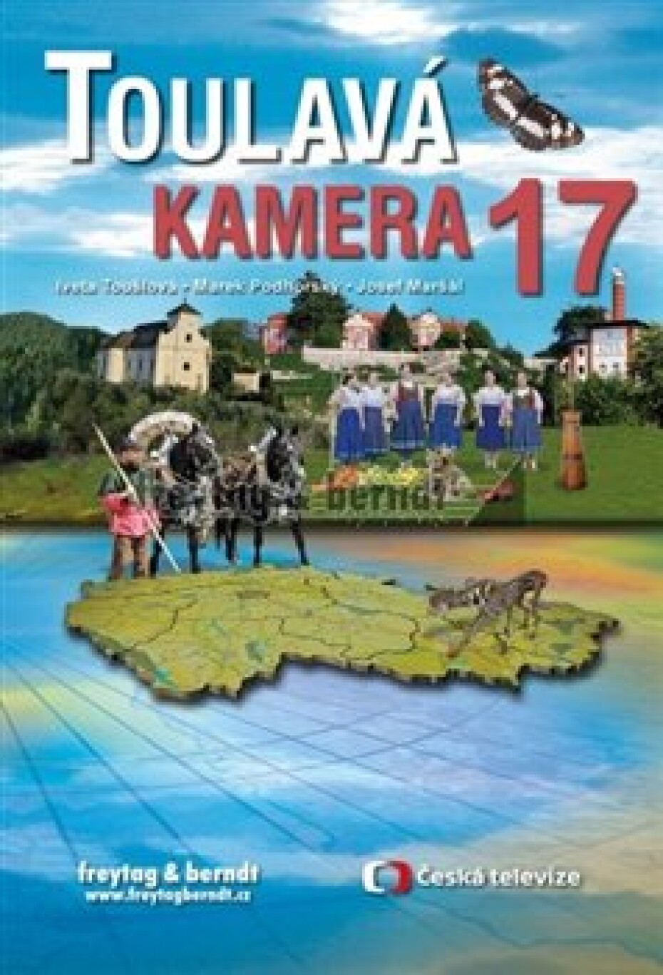 Toulavá kamera 17 - Iveta Toušlová, Marek Podhorský, Josef Maršál - main (0)