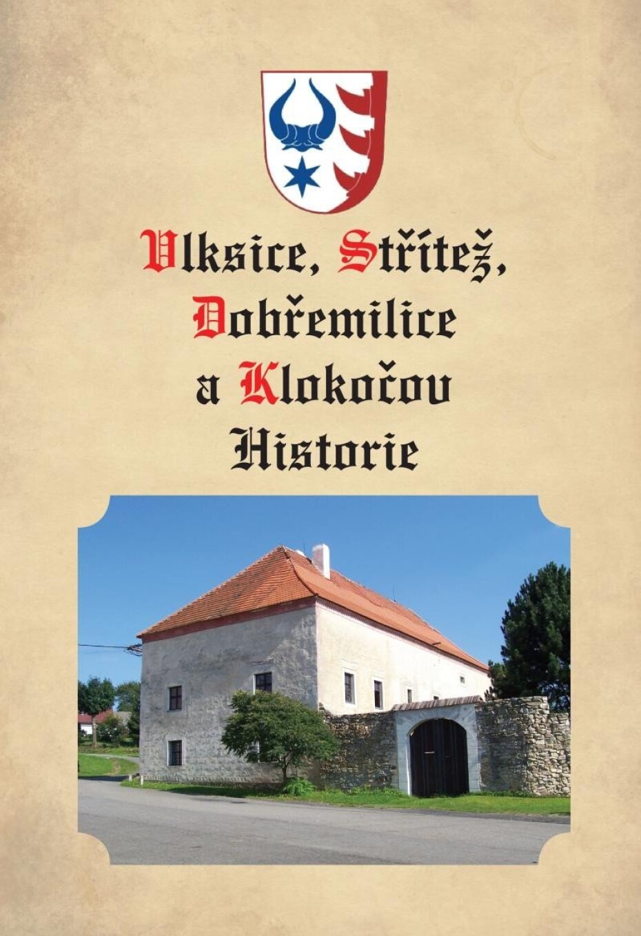Vlksice, Střítež, Dobřemilice, Klokočov - Historie - Jiří Koutník - main (0)