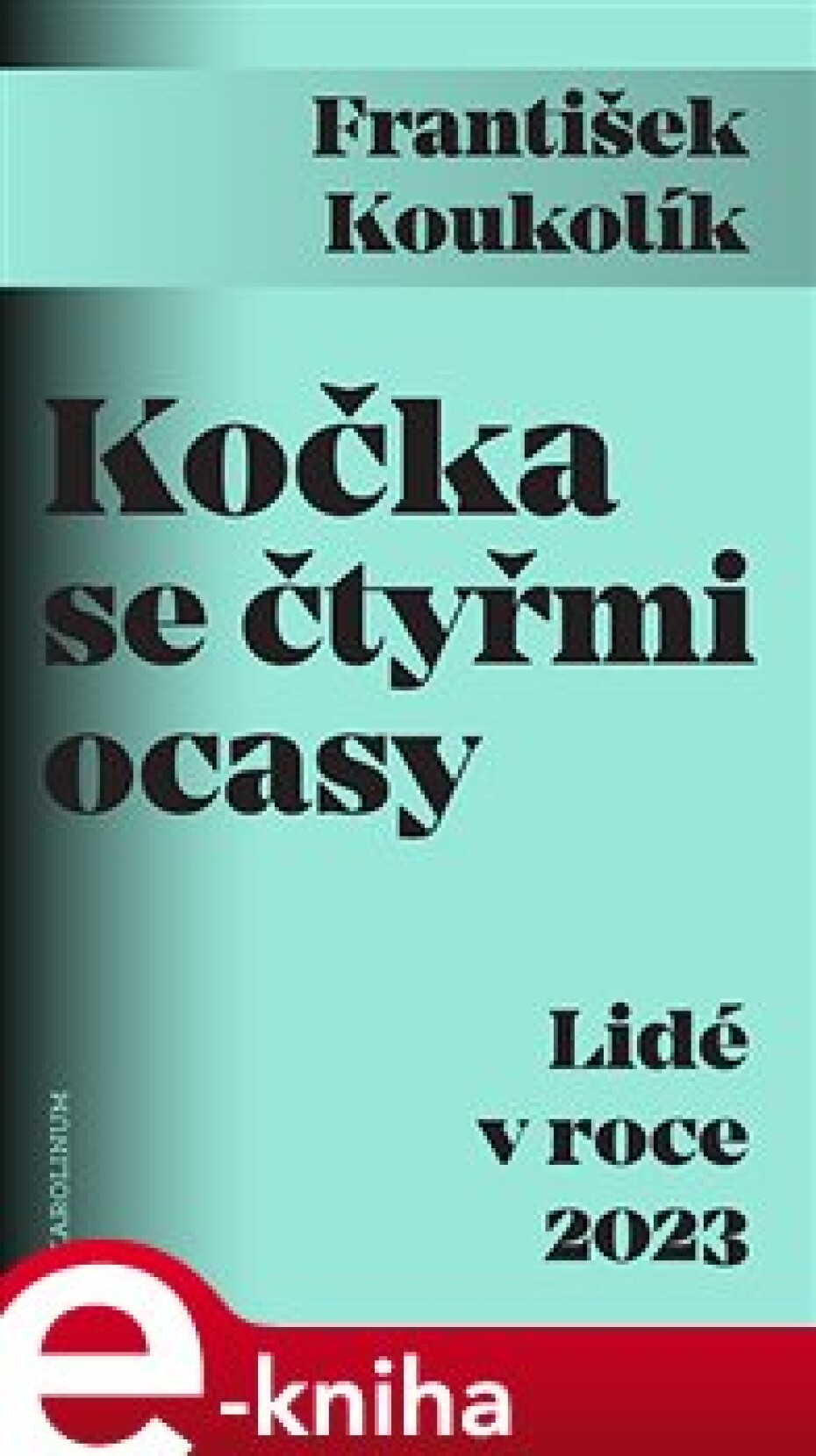 Kočka se čtyřmi ocasy - František Koukolík - main (0)