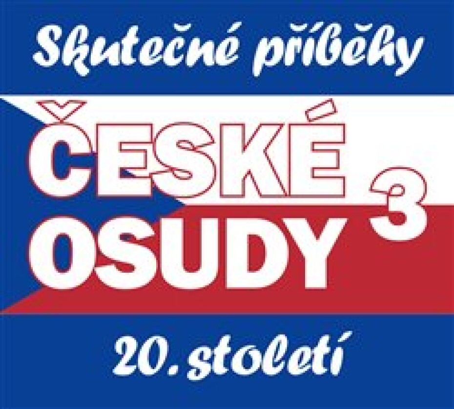 České osudy 20. století 3 - Jitka Neradová, Jiří Boudník, Josef Rakoncaj, Miloň Jasanský, Jan Rachota - main (0)