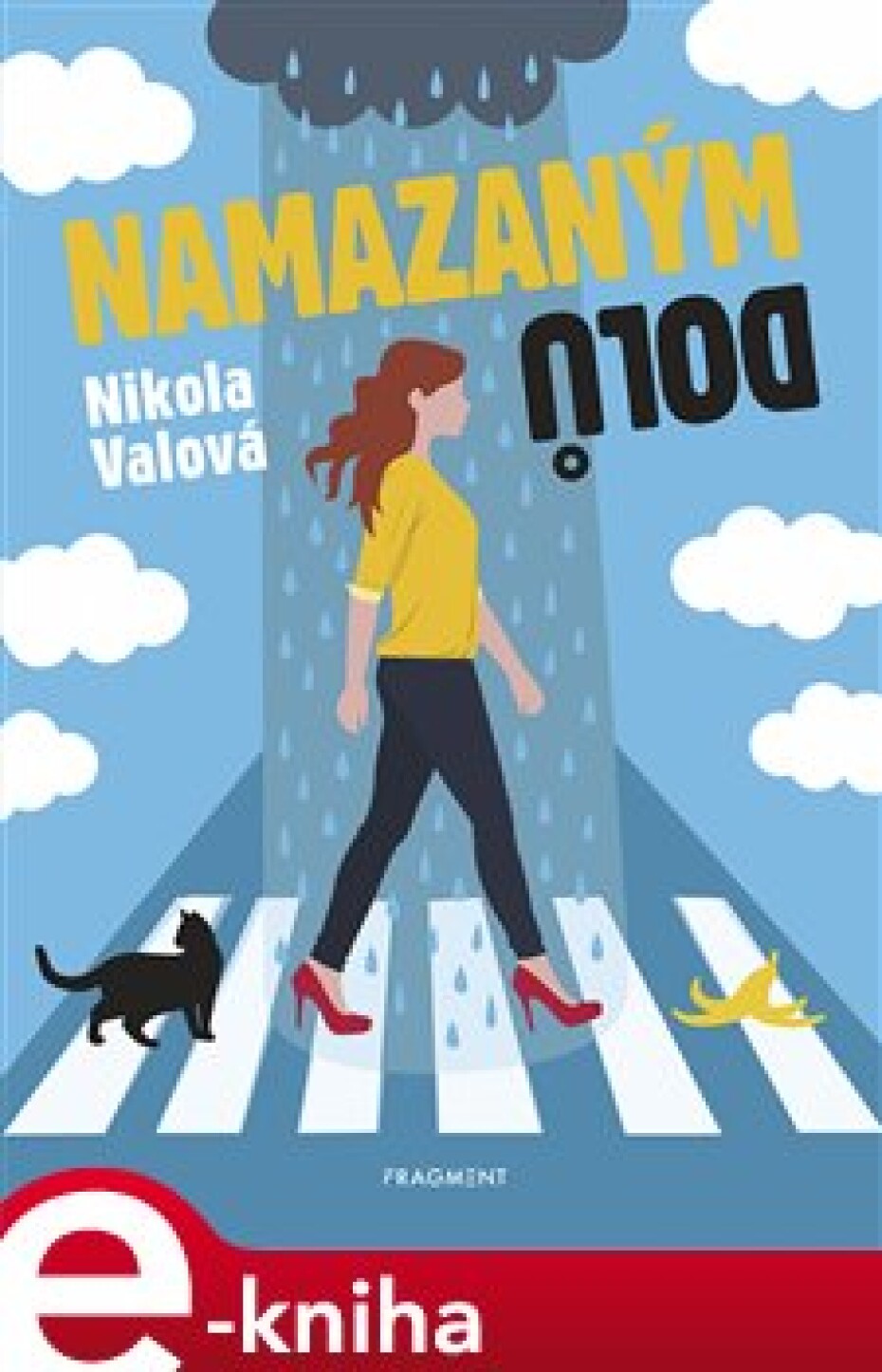 Namazaným dolů - Nikola Valová - main (0)
