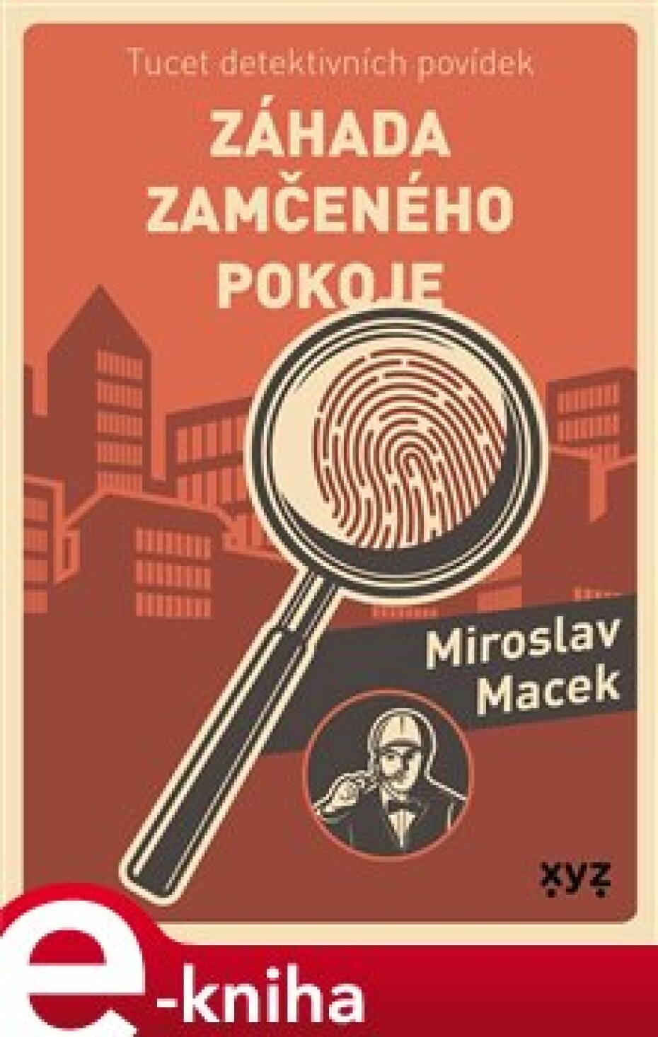 Záhada zamčeného pokoje - Miroslav Macek - main (0)