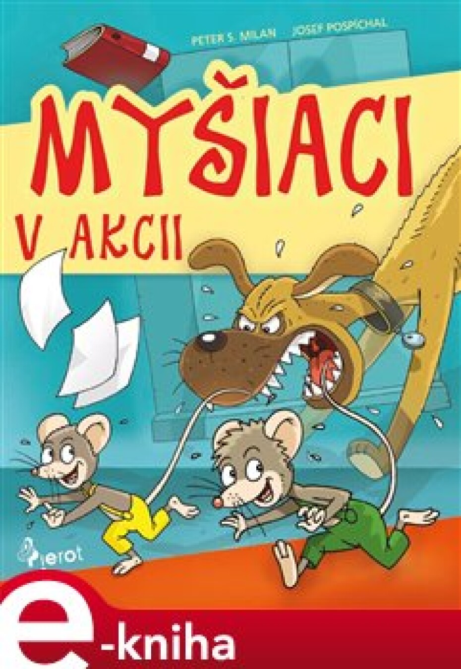 Myšiaci v Akci - Peter S. Milan - main (0)