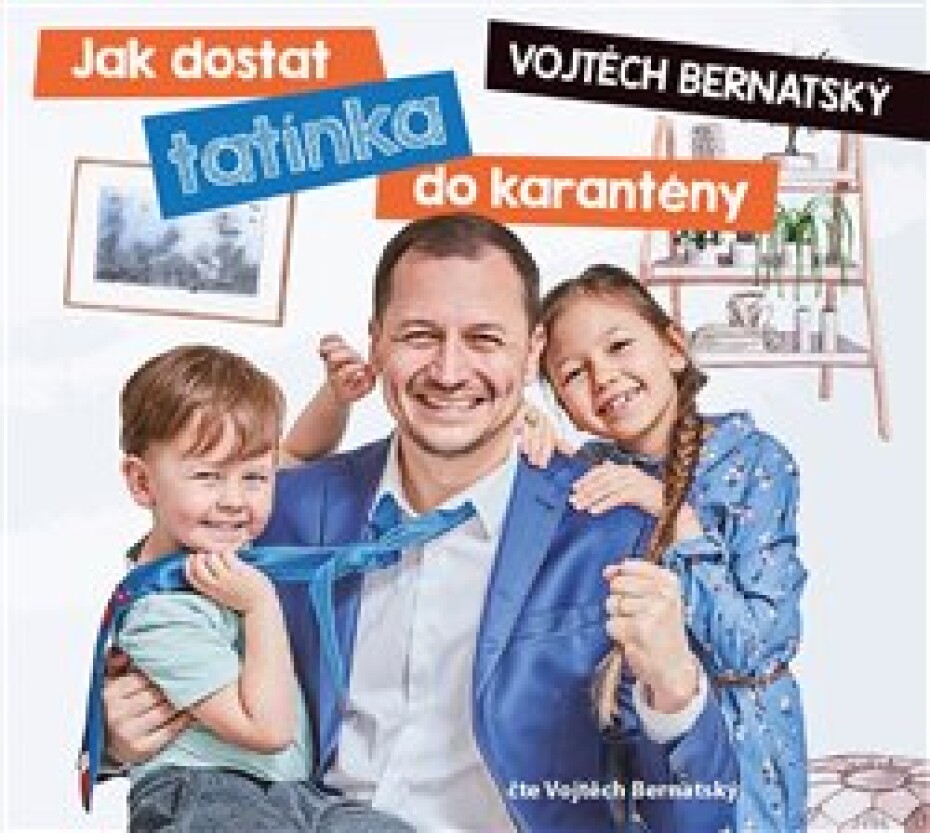 Jak dostat tatínka do karantény - Vojtěch Bernatský - main (0)