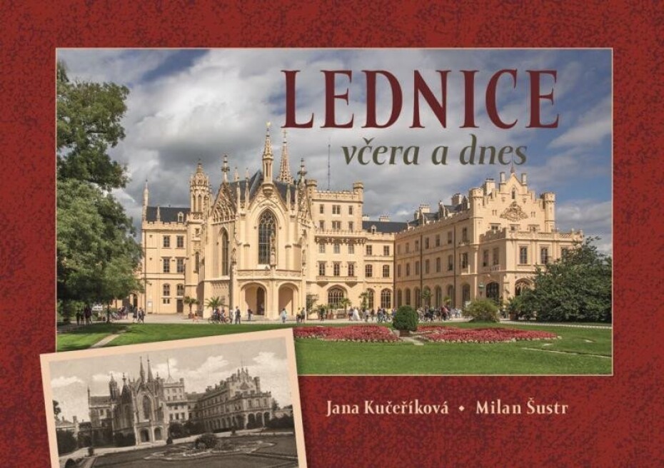 Lednice včera a dnes - Milan Šustr - main (0)