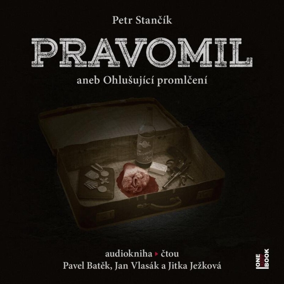 Pravomil aneb Ohlušující promlčení - CDmp3 (Čte Pavel Batěk, Jan Vlasák, Jitka Ježková) - Petr Stančík - main (0)