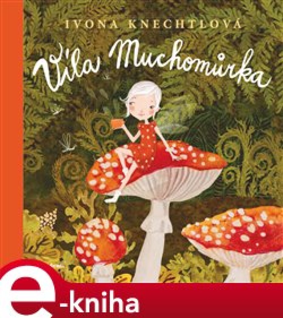 Víla Muchomůrka - Ivona Knechtlová - main (0)