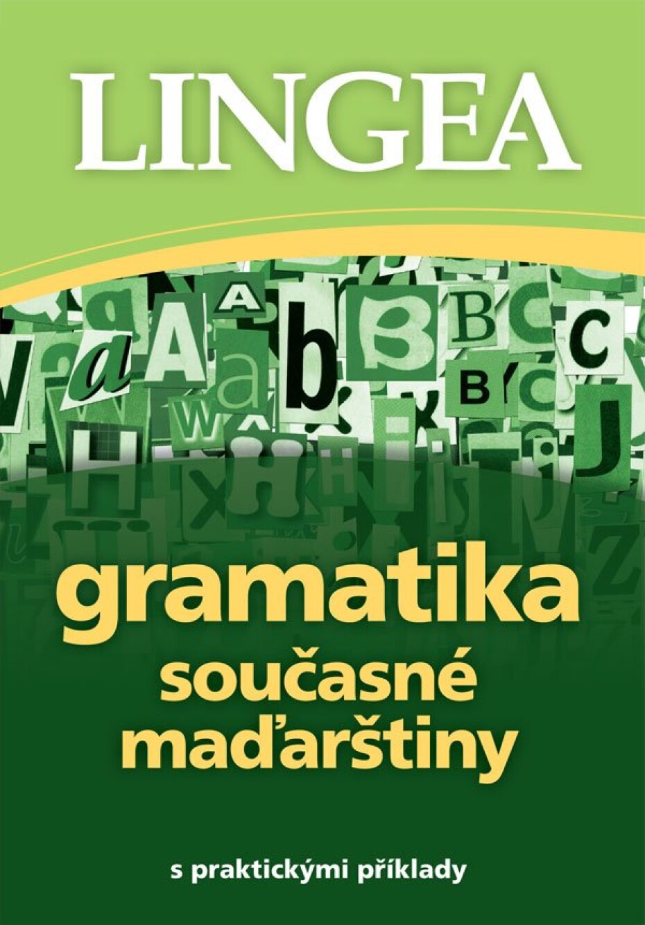 Gramatika současné maďarštiny s praktickými příklady - main (0)