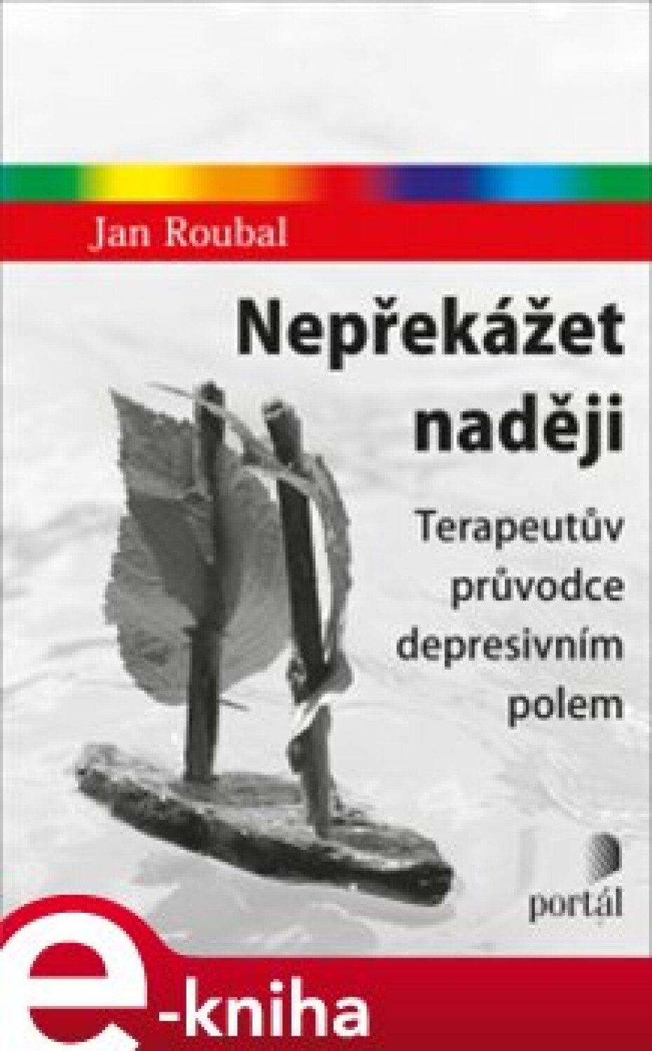 Nepřekážet naději - Jan Roubal - main (0)