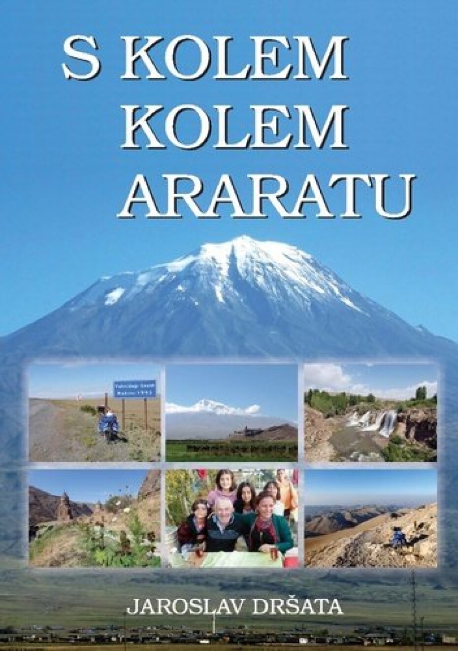 S kolem kolem Araratu - Jaroslav Dršata - main (0)