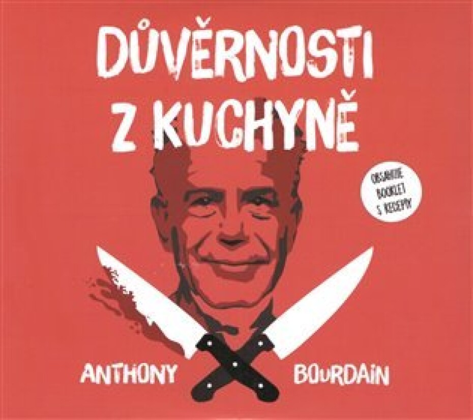 Důvěrnosti z kuchyně - 2 CDmp3 (Čte Otakar Brousek ml.) - Anthony Bourdain - main (0)