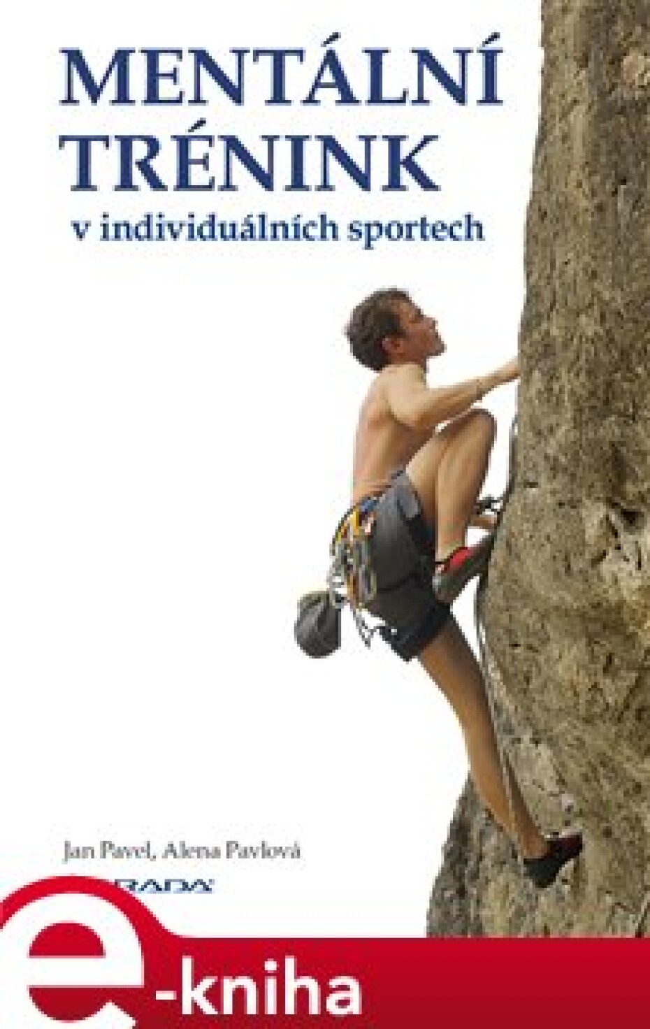 Mentální trénink v individuálních sportech - Jan Pavel, Alena Pavlová - main (0)