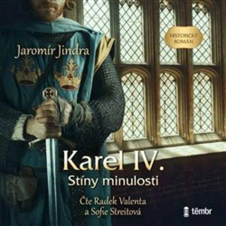 Karel IV. – Stíny minulosti - Jaromír Jindra - main (0)