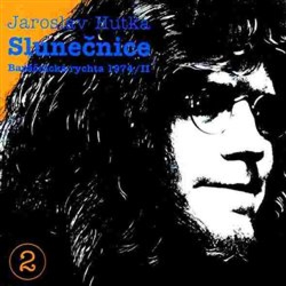 Slunečnice. Baráčnická rychta 1974 / II - Jaroslav Hutka - main (0)