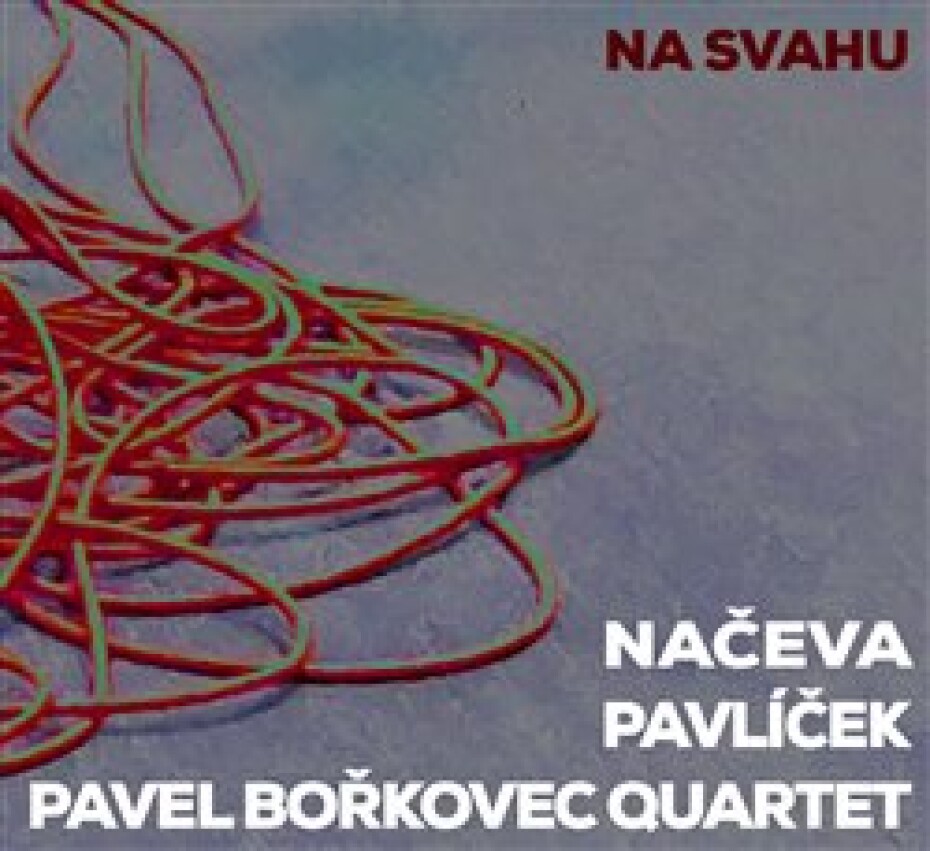 Na svahu - Načeva, Michal Pavlíček, Pavel Bořkovec Quartet - main (0)
