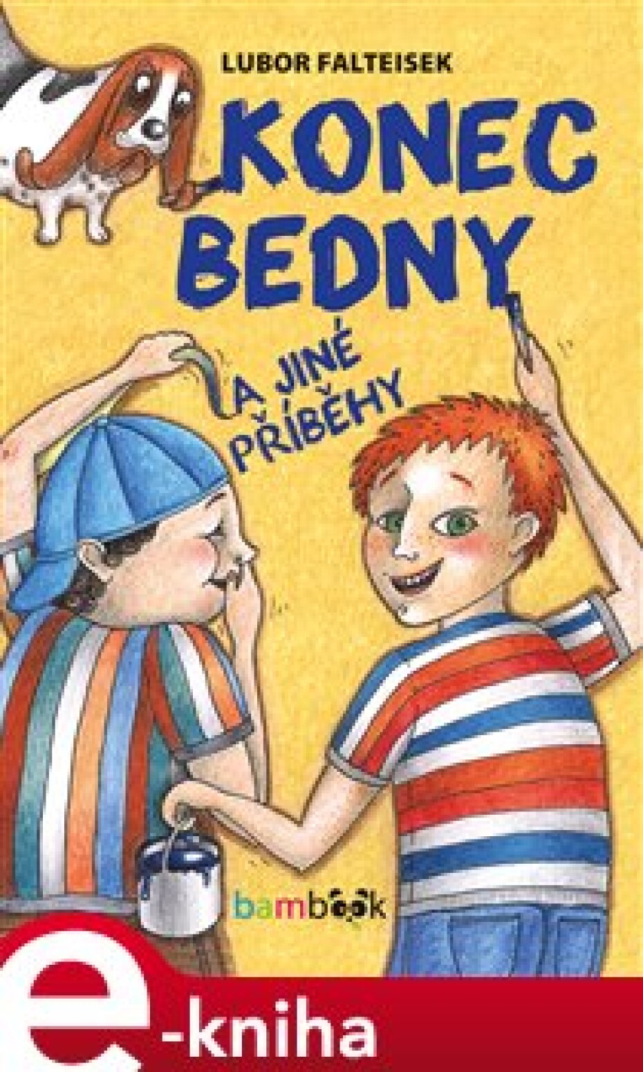 Konec Bedny a jiné příběhy - Lubor Falteisek - main (0)