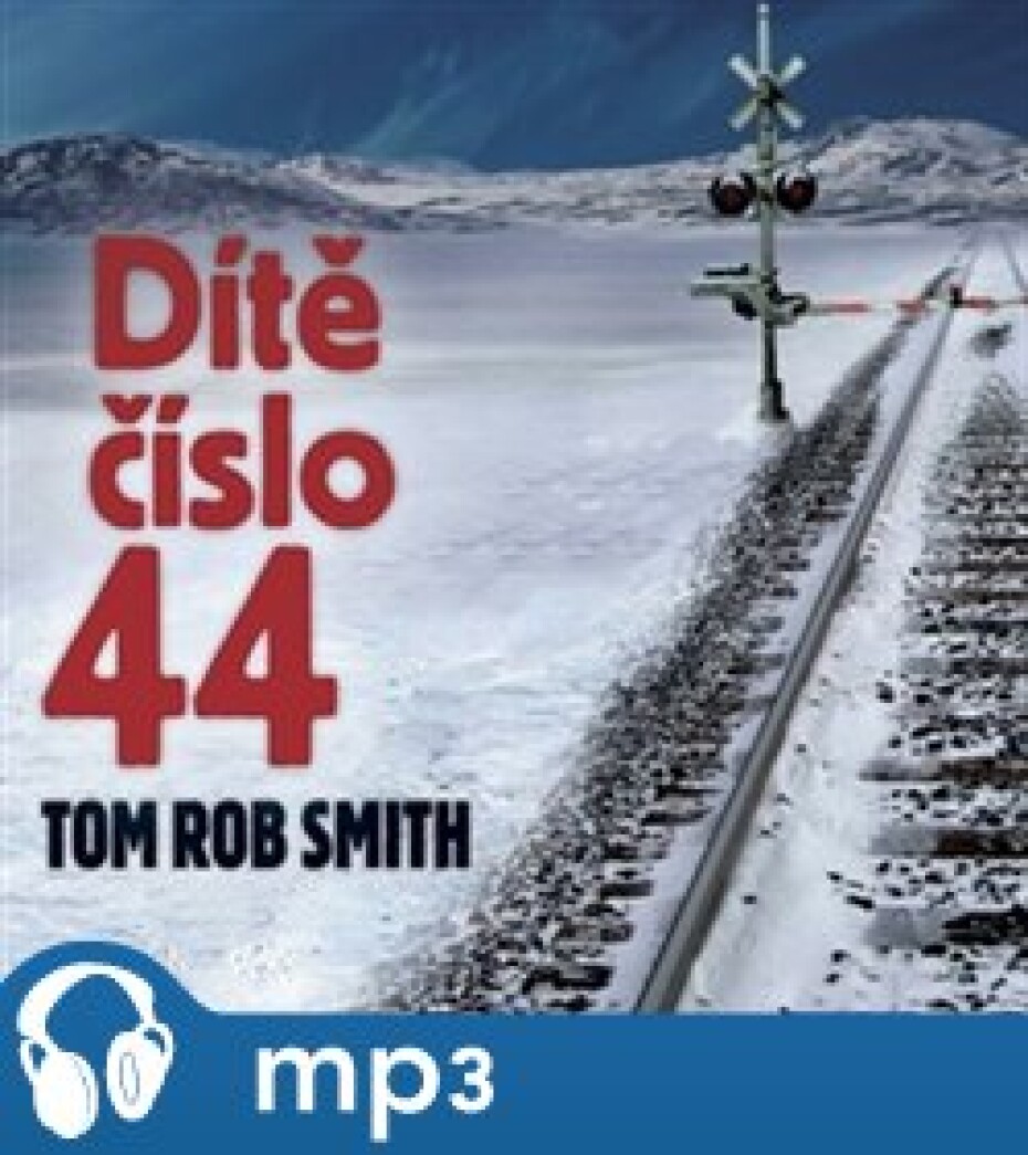 Dítě číslo 44, mp3 - Tom Rob Smith - main (0)