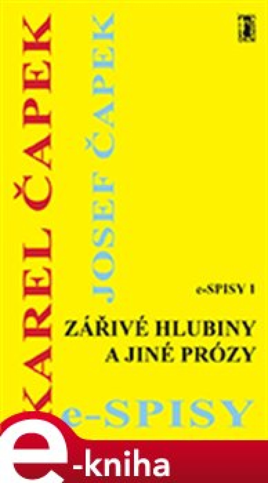 Zářivé hlubiny a jiné prózy - Karel Čapek, Josef Čapek - main (0)