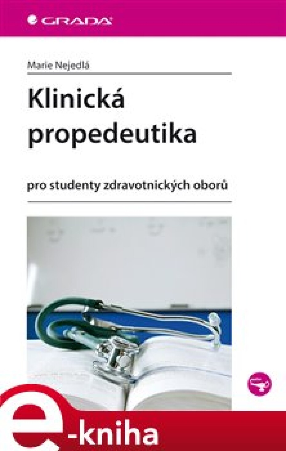 Klinická propedeutika - Marie Nejedlá - main (0)