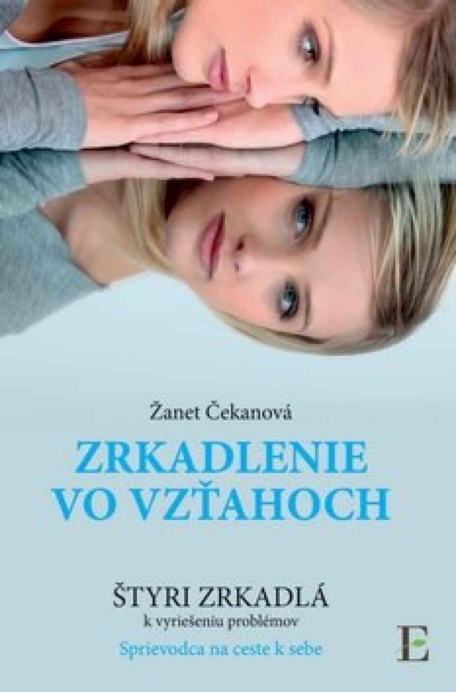 Zrkadlenie vo vzťahoch - Žanet Čekanová - main (0)