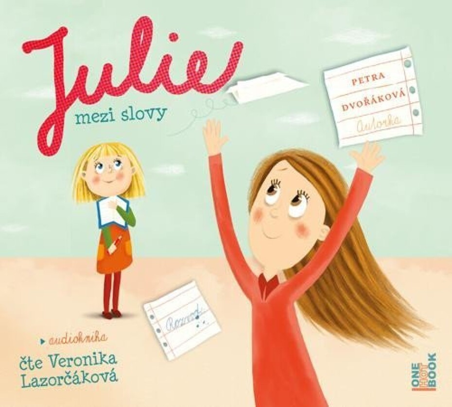 Julie mezi slovy - CDmp3 (Čte Veronika Lazorčáková) - Petra Dvořáková - main (0)