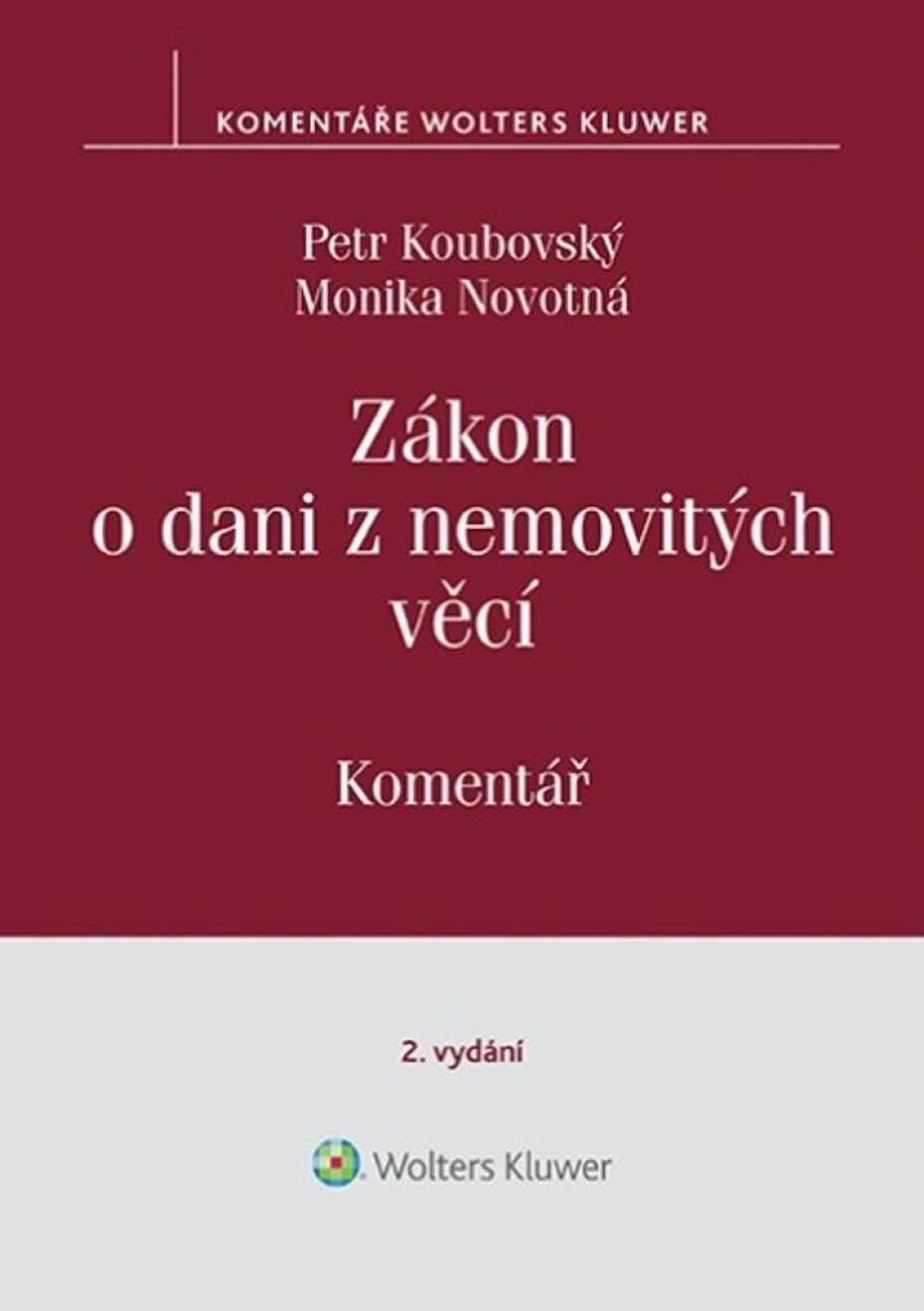 Zákon o dani z nemovitých věcí - Komentář, 2.  vydání - Monika Novotná - main (0)