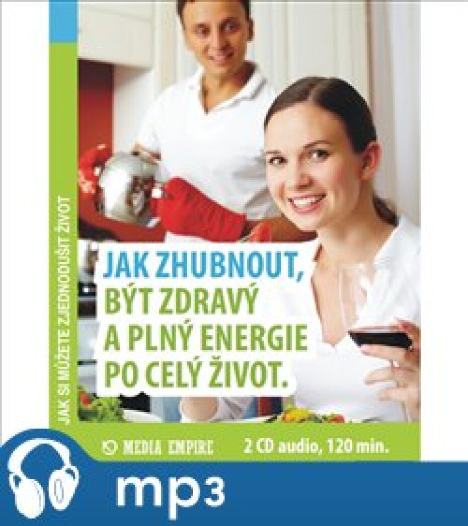 Jak zhubnout, být zdravý a plný energie po celý život, mp3 - Dan Miller - main (0)