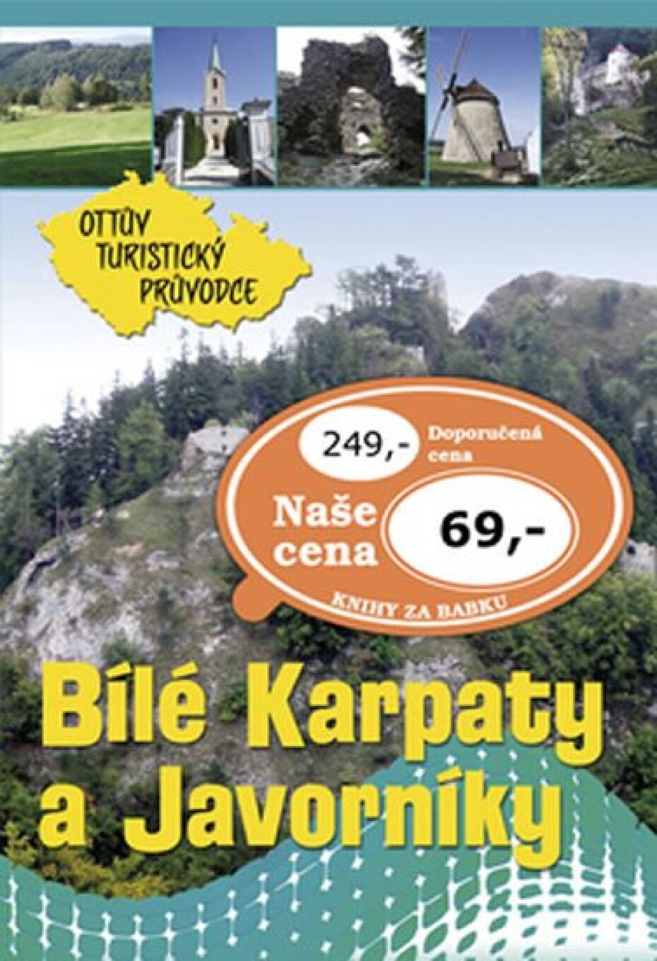 Bílé Karpaty a Javorníky Ottův turistický průvodce - Ivo Paulík - main (0)