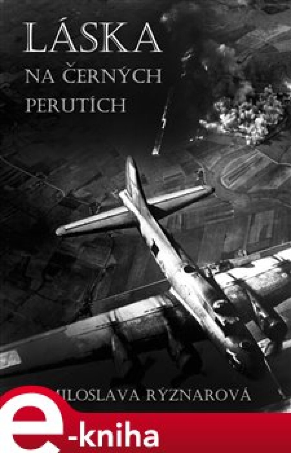 Láska na černých perutích - Miloslava Rýznarová - main (0)