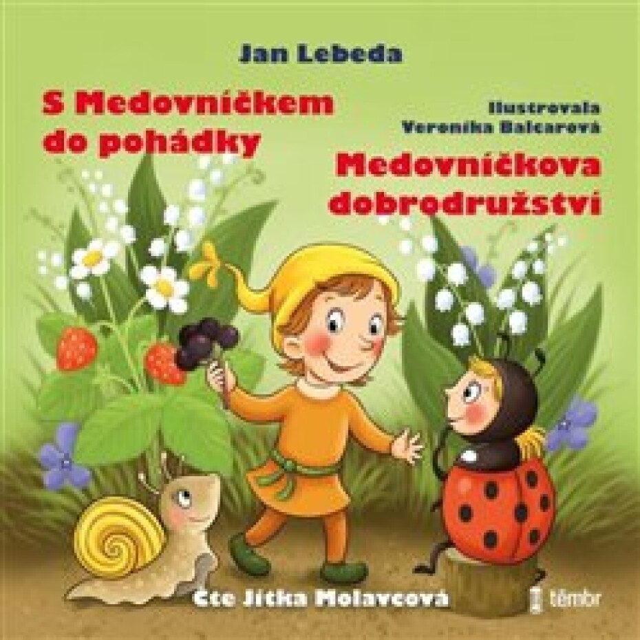S Medovníčkem do pohádky / Medovníčkova dobrodružství - Jan Lebeda - main (0)