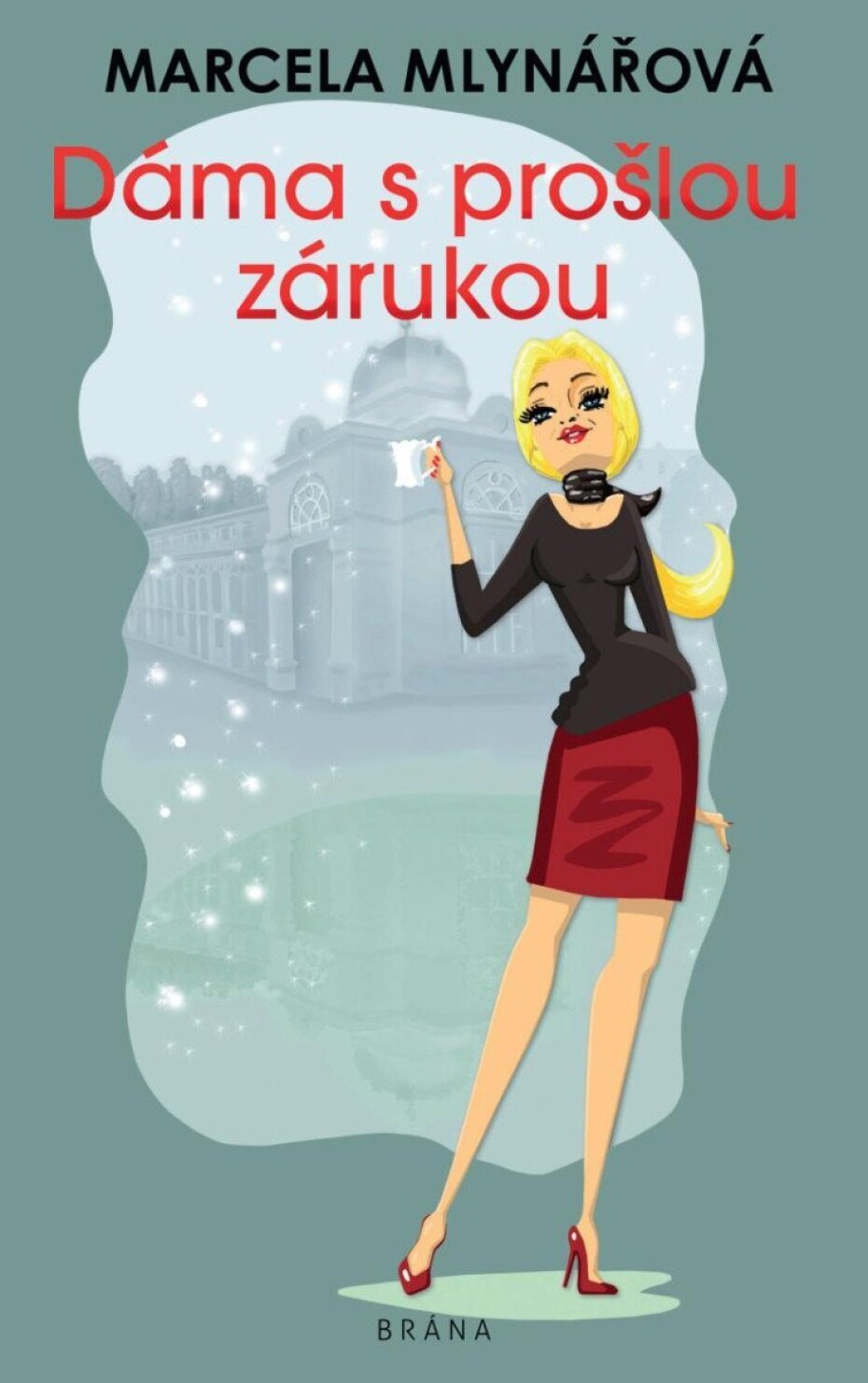 Dáma s prošlou zárukou, 2.  vydání - Marcela Mlynářová - main (0)