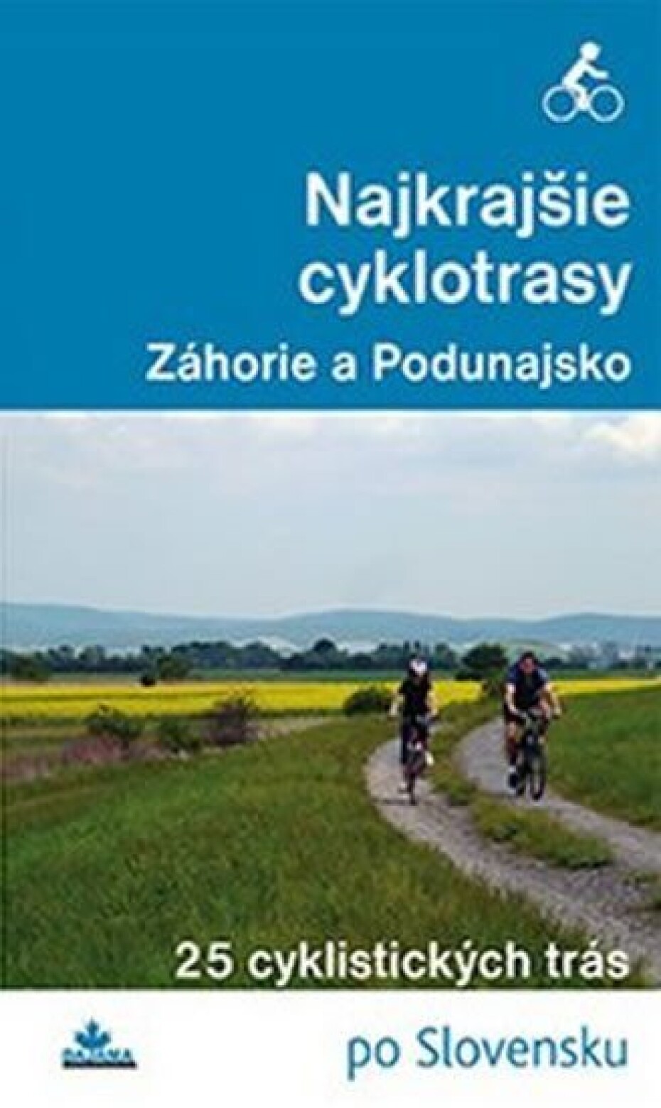 Najkrajšie cyklotrasy Záhorie a Podunajsko - Daniel Kollár - main (0)