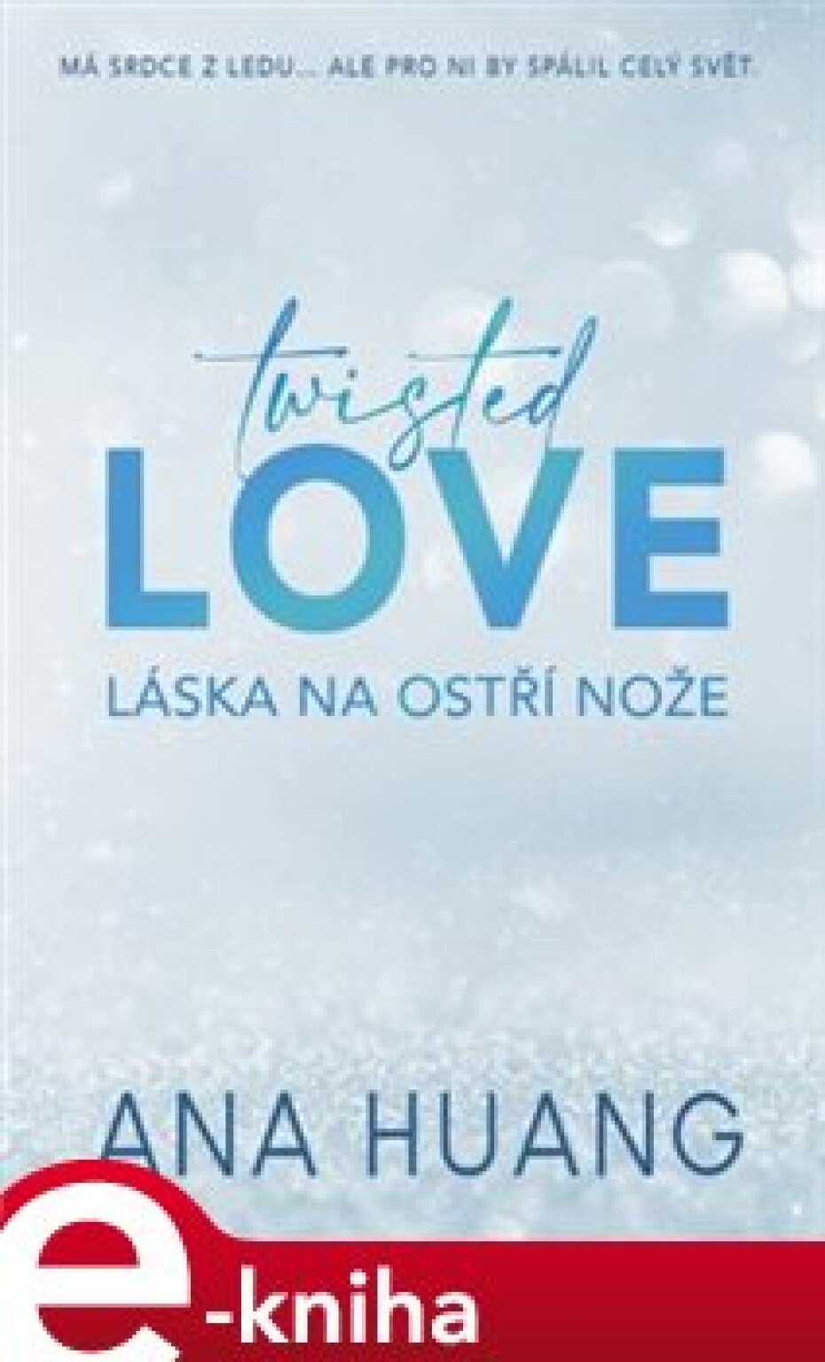 Twisted Love: Láska na ostří nože - Ana Huang - main (0)