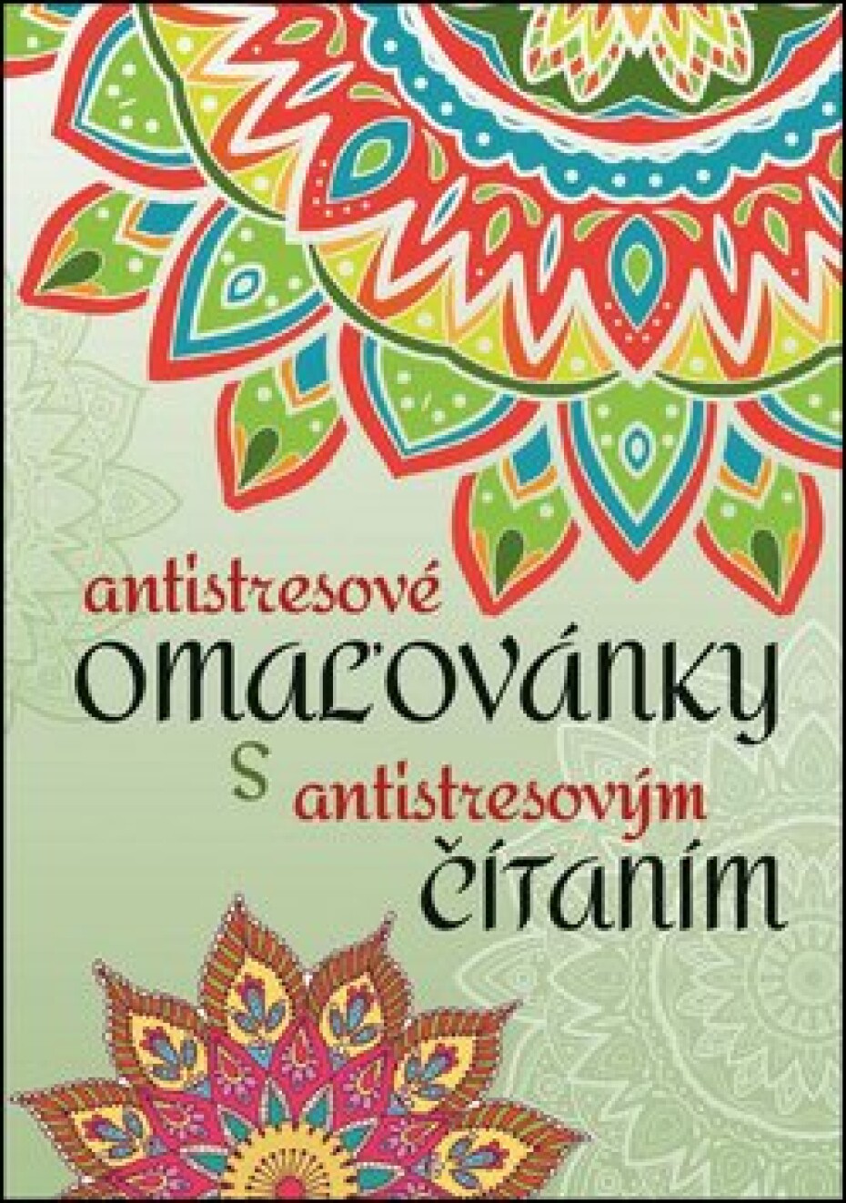 Antistresové omaľovánky s antistresovým čítaním - main (0)