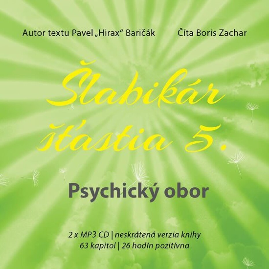 Šlabikár šťastia 5 - Psychický obor - 2 CDmp3 (Číta Boris Zachar) - Pavel Baričák - main (0)