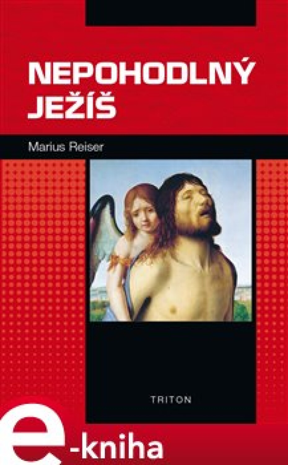 Nepohodlný Ježíš - Marius Reiser - main (0)