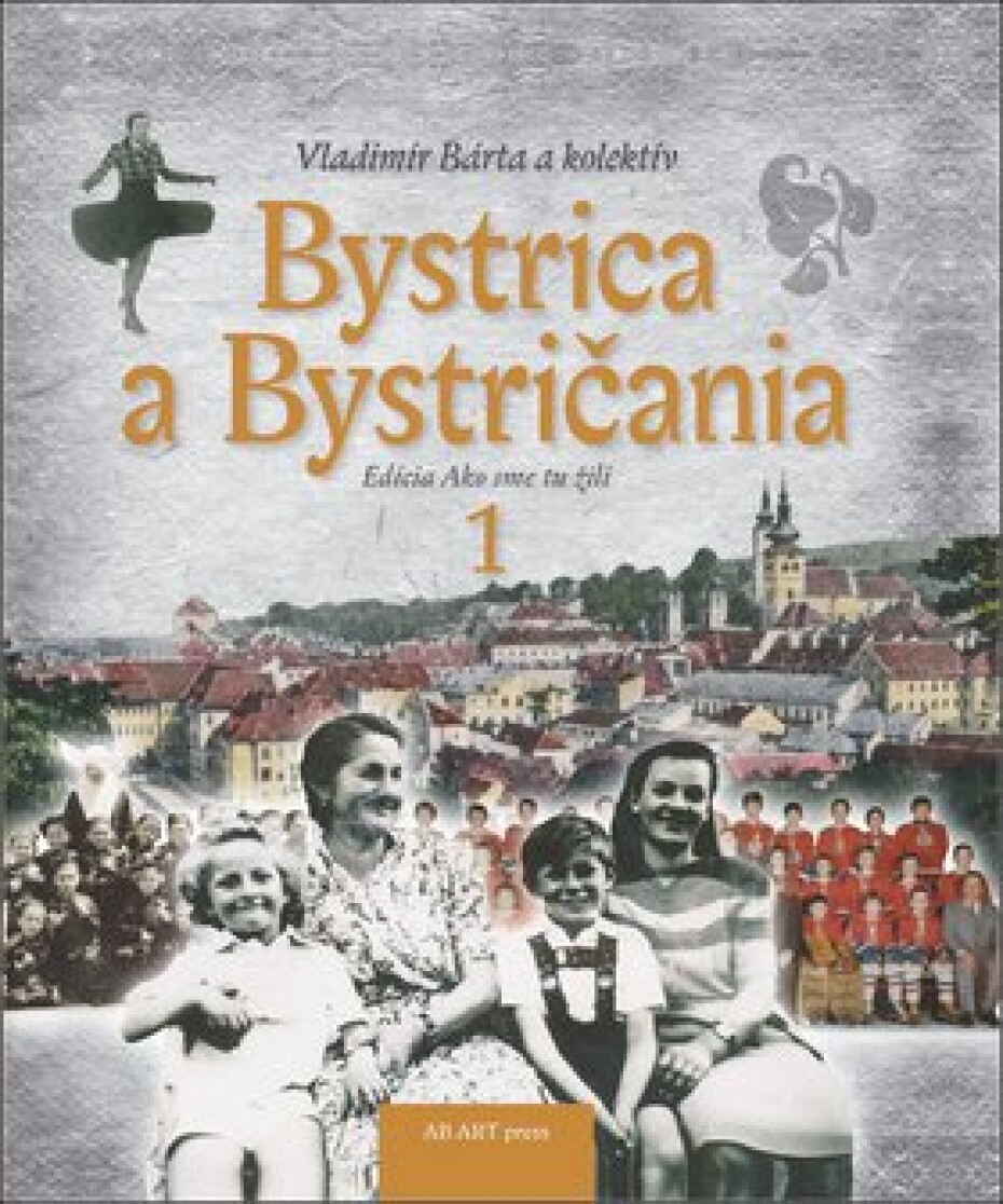 Bystrica a Bystričania 1 - Vladimír Bárta  ml. - main (0)