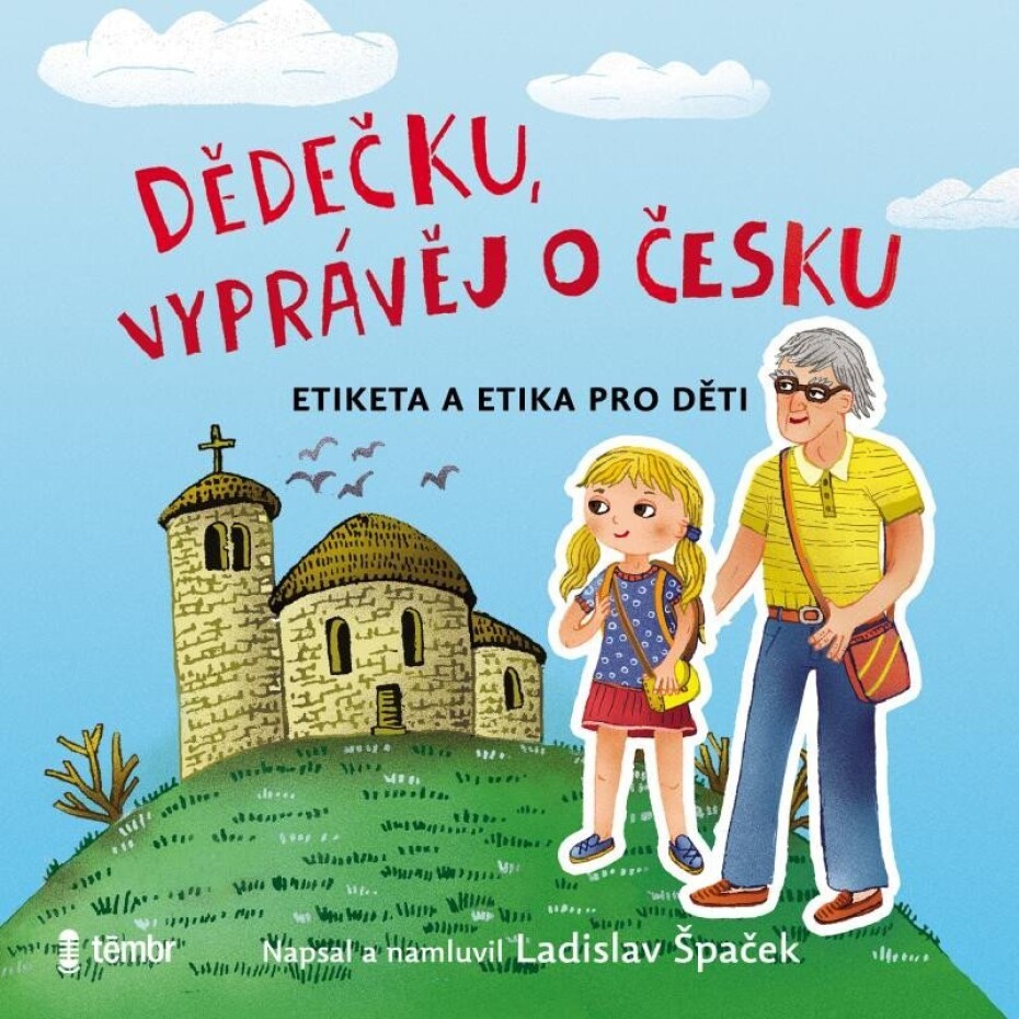 Dědečku, vyprávěj o Česku - audioknihovna - Ladislav Špaček - main (0)