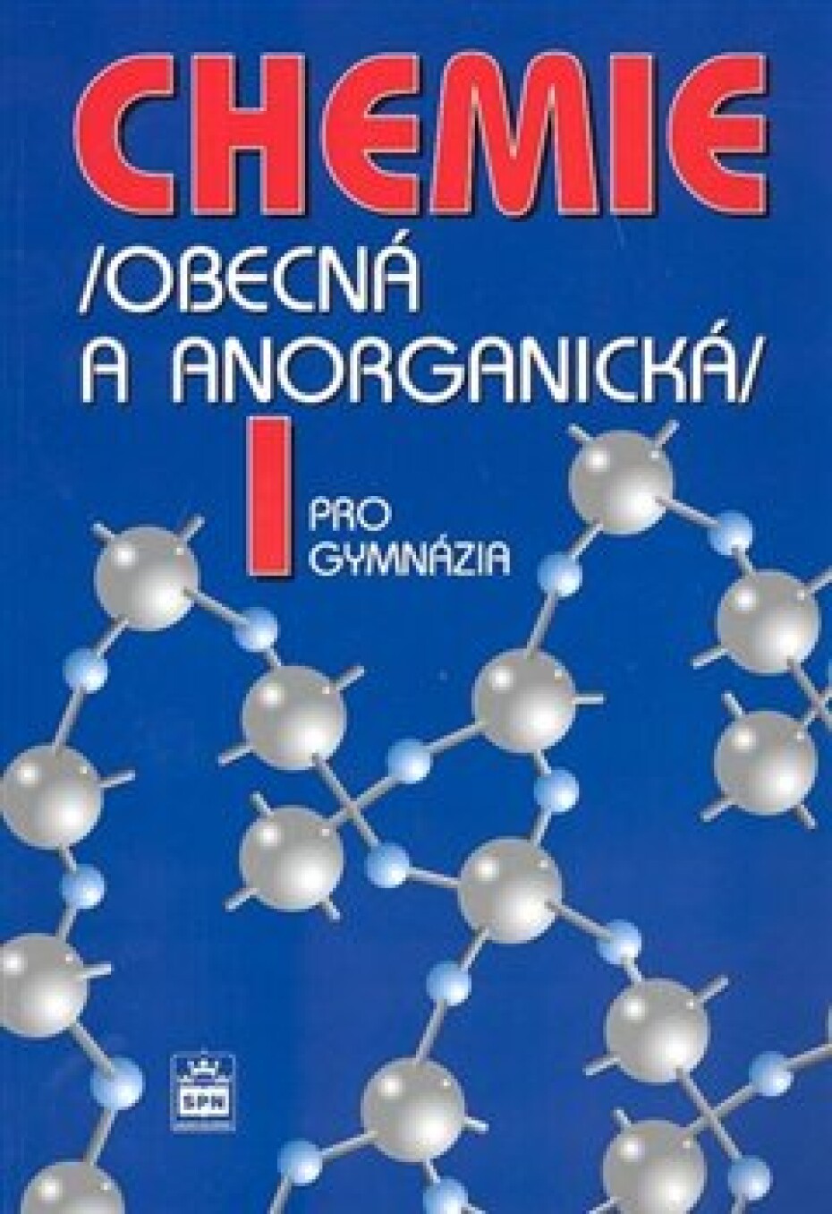 Chemie pro gymnázia I. - Bohuslav Dušek, Vratislav Flemr - main (0)