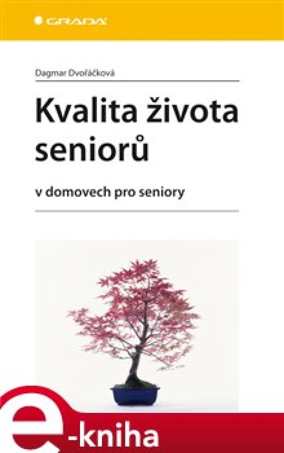 Kvalita života seniorů - Dagmar Dvořáčková - main (0)
