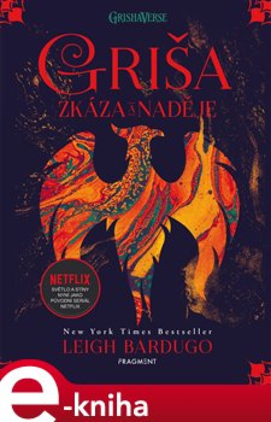 Griša - Zkáza a naděje - Leigh Bardugo - main (0)