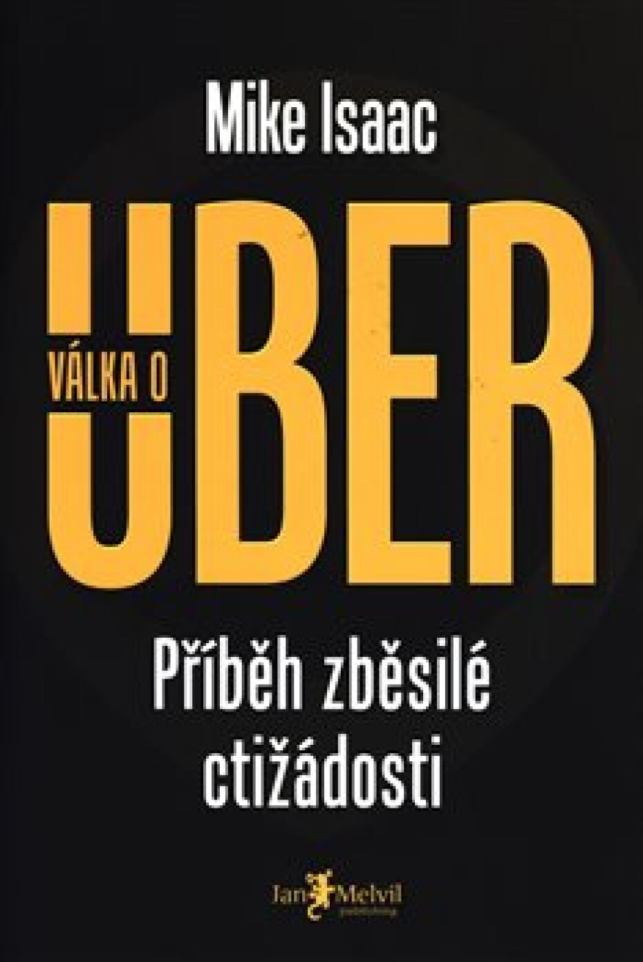 Válka o Uber - Mike Isaac - main (0)