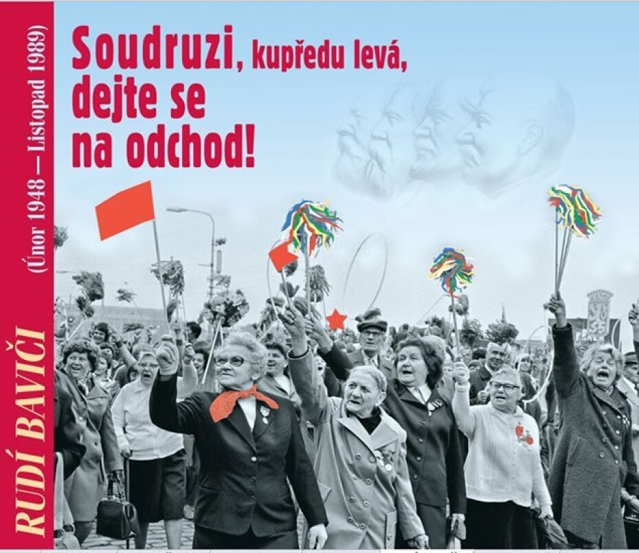 Rudí baviči aneb soudruzi, dejte se na odchod - CD - kolektiv autorů - main (0)