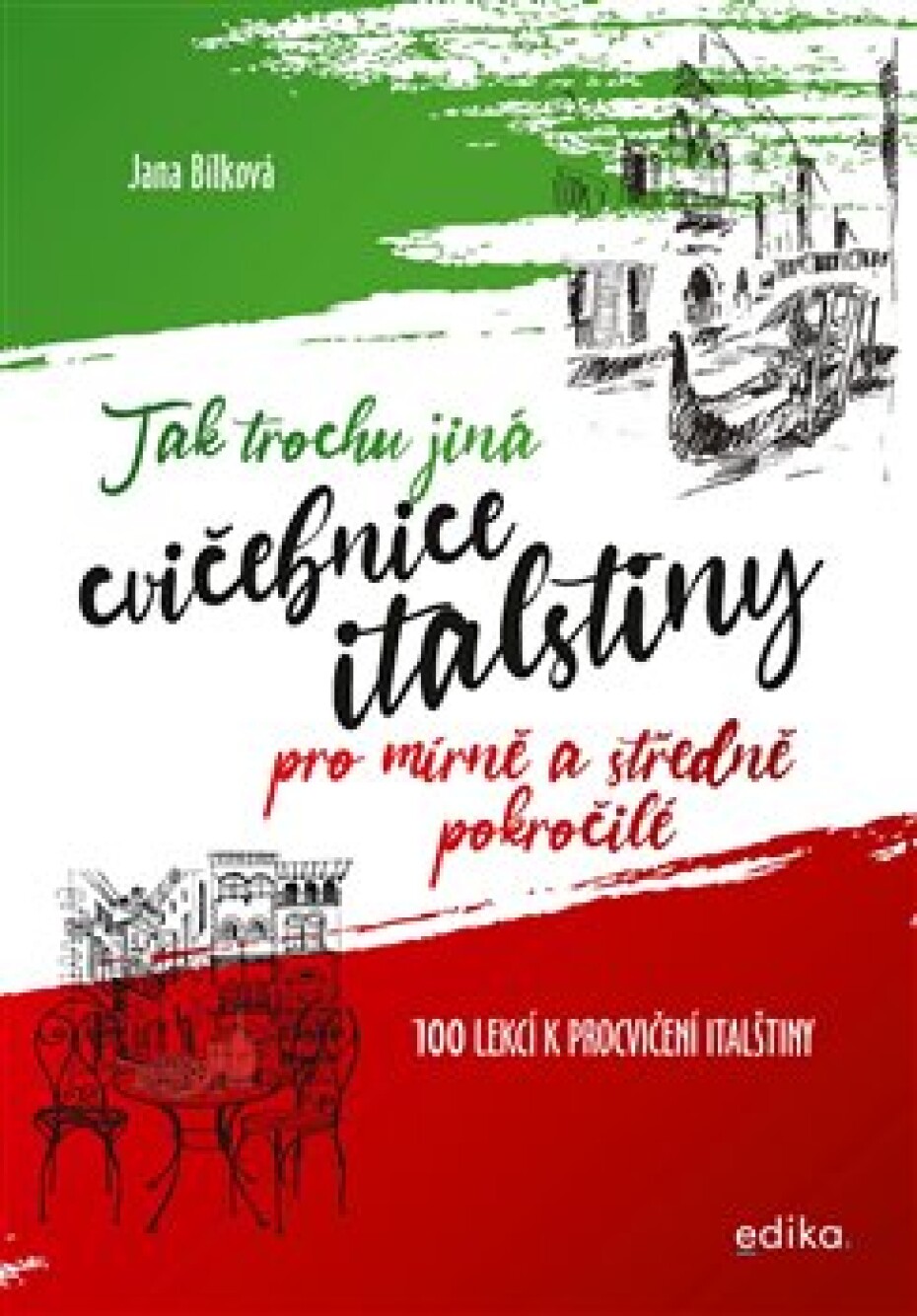 Tak trochu jiná cvičebnice italštiny - Jana Bílková - main (0)