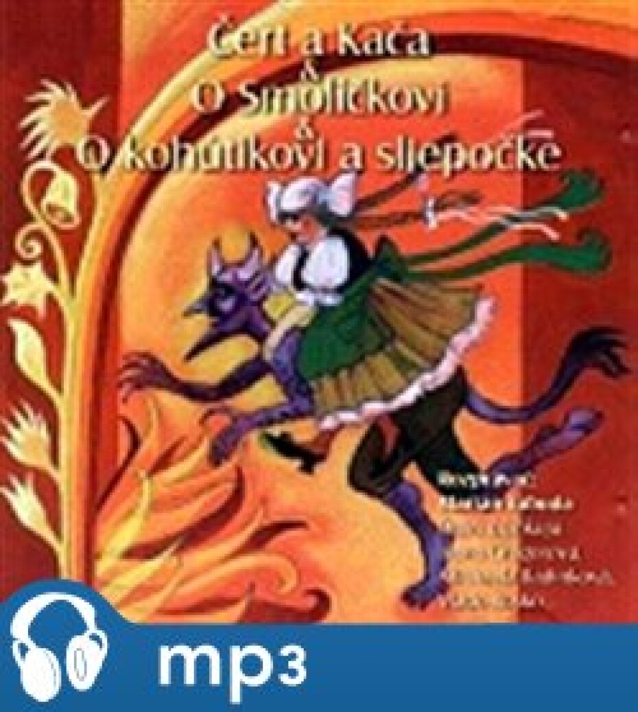 Čert a Kača,O Smolíčkovi,O kohútikovi a sliepočke, mp3 - main (0)