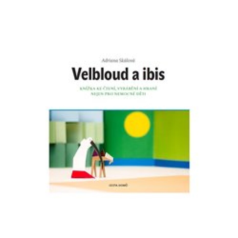 Velbloud a Ibis - Adriana Skálová - main (0)